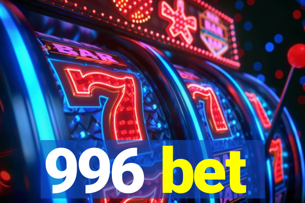 996 bet